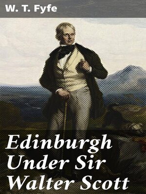 cover image of Edinburgh Under Sir Walter Scott